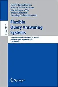 Flexible Query Answering Systems