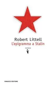 L'epigramma a Stalin - Robert Littell