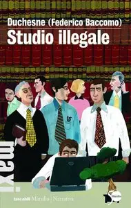 Studio illegale - Federico Baccomo "Duchesne"