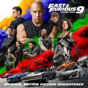 Various Artists - Fast & Furious 9: The Fast Saga Soundtrack (2021)