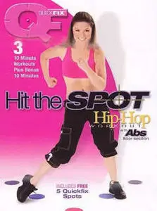 QUICK FIX - Hit The Spot HIP HOP Workout
