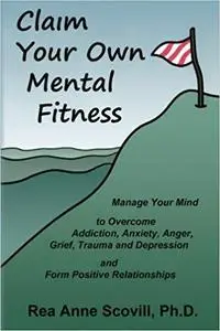 Claim Your Own Mental Fitness