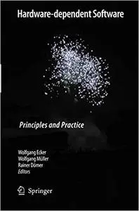 Hardware-dependent Software: Principles and Practice (Repost)