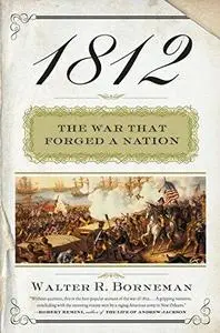 1812: The War That Forged a Nation (Repost)