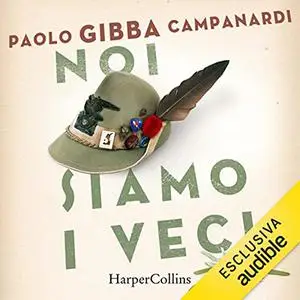 «Noi siamo i veci» by Paolo Campanardi