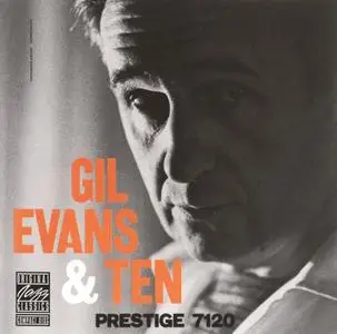 Gil Evans - Gil Evans & Ten (1957) {Prestige OJCCD-346-2 rel 1999}