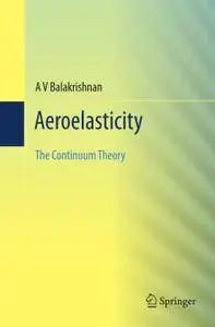 Aeroelasticity: The Continuum Theory (Repost)