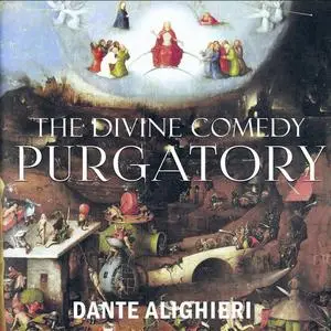 «The Divine Comedy: Purgatory» by Dante Alighieri