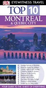 Eyewitness Top 10 Travel Guide – Montreal & Quebec City (Re-Post)