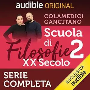 «Scuola di filosofie 2. XX secolo. Serie completa» by Andrea Colamedici, Maura Gancitano