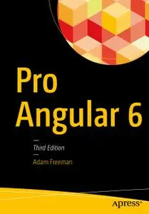 Pro Angular 6, Third Edition