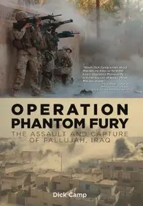 Operation Phantom Fury: The Assault and Capture of Fallujah, Iraq (repost)