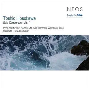 Irvine Arditti, Gunhild Ott, Bernhard Wambach, Robert HP Platz - Toshio Hosokawa: Solo Concertos, Vol.1 (2009)