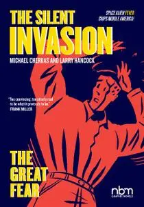 NBM-The Silent Invasion Vol 02 The Great Fear 2021 Hybrid Comic eBook