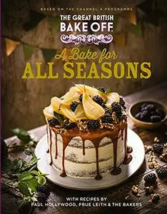 The Great British Bake Off: A Bake for all Seasons