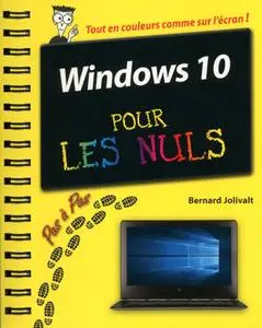 Bernard Jolivalt, "Windows 10 pour les Nuls"