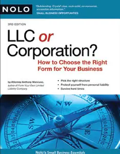 LLC or Corporation? How to Choose the Right Form for Your Business (repost)