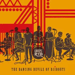 Groupe RTD - The Dancing Devils of Djibouti (2020)