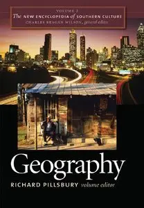The New Encyclopedia of Southern Culture: Volume 2: Geography by Richard Pillsbury [Repost] 