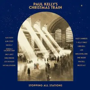 Paul Kelly - Paul Kelly's Christmas Train (2023 Edition) (2023) [Official Digital Download]