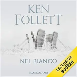 «Nel bianco» by Ken Follet