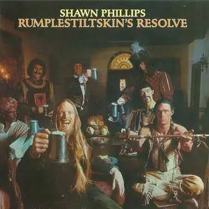 Shawn Phillips - Rumplestiltskin's Resolve (1976 Remaster) (2013)