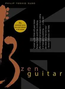 «Zen Guitar» by Philip Toshio Sudo