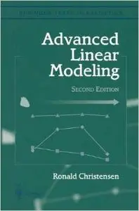 Advanced Linear Modeling by Ronald Christensen