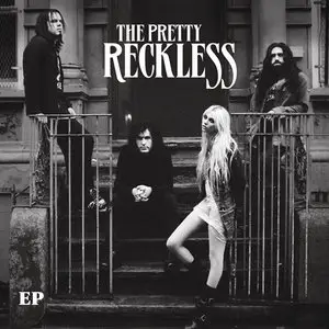 The Pretty Reckless - The Pretty Reckless (EP) (2010)