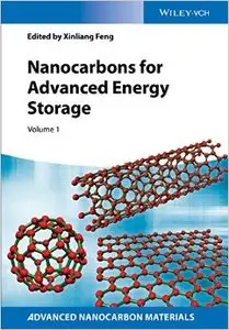 Nanocarbons for Advanced Energy Storage, Volume 1 (repost)