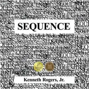 «Sequence» by J.R., Kenneth Rogers
