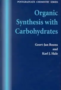 Organic Synthesis with Carbohydrates [Repost]
