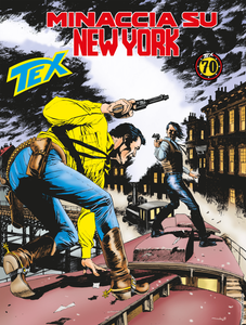 Tex Willer Mensile 699 - Minaccia su New York (01/2019)