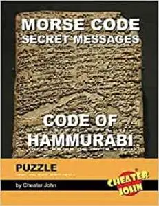 Morse Code Secret Messages Puzzle: Code of Hammurabi