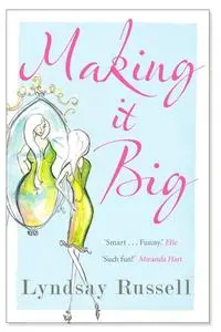 «Making it Big» by Lyndsay Russell