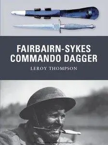 Fairbairn-Sykes Commando Dagger (Osprey Weapon 7) (repost)