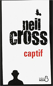 Captif - Neil CROSS