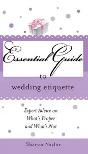 Sharon Naylor - Essential Guide to Wedding Etiquette