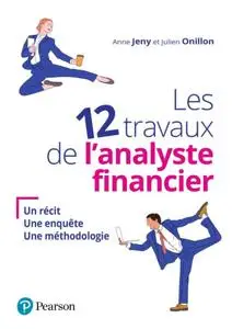 Anne Cazavan-Jeny, Julien Onillon, "Les 12 travaux de l'analyste financier"