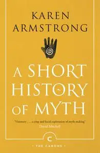 A Short History of Myth (Myths)