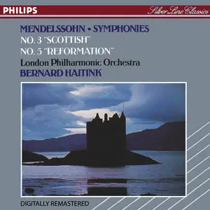 Felix Mendelssohn-Bartholdy: Symphonie Nr. 3 & 5 - Bernard Haitink, London Philharmonic Orchestra