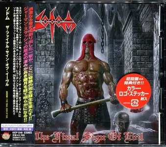 Sodom - The Final Sign Of Evil (2007) (Japanese KICP 1248)