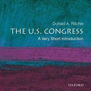 The U.S. Congress: A Very Short Introduction [Audiobook]