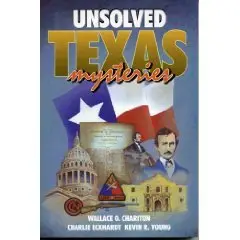 Unsolved Texas Mysteries  