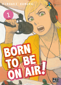 Born To Be On Air! - Tome 1