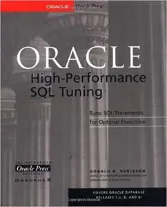 Oracle High-Performance SQL Tuning (Oracle Press)