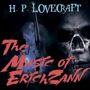 «The Music of Erich Zann» by Howard Lovecraft