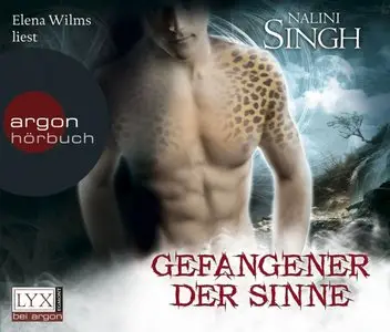 Nalini Singh - Gestaltwandler 05 - Gefangener der Sinne