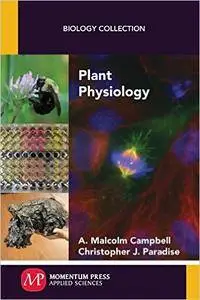 A. Malcolm Campbell and Christopher J. Paradise - Plant Physiology (Biology Collection)