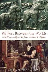 Walkers Between the Worlds